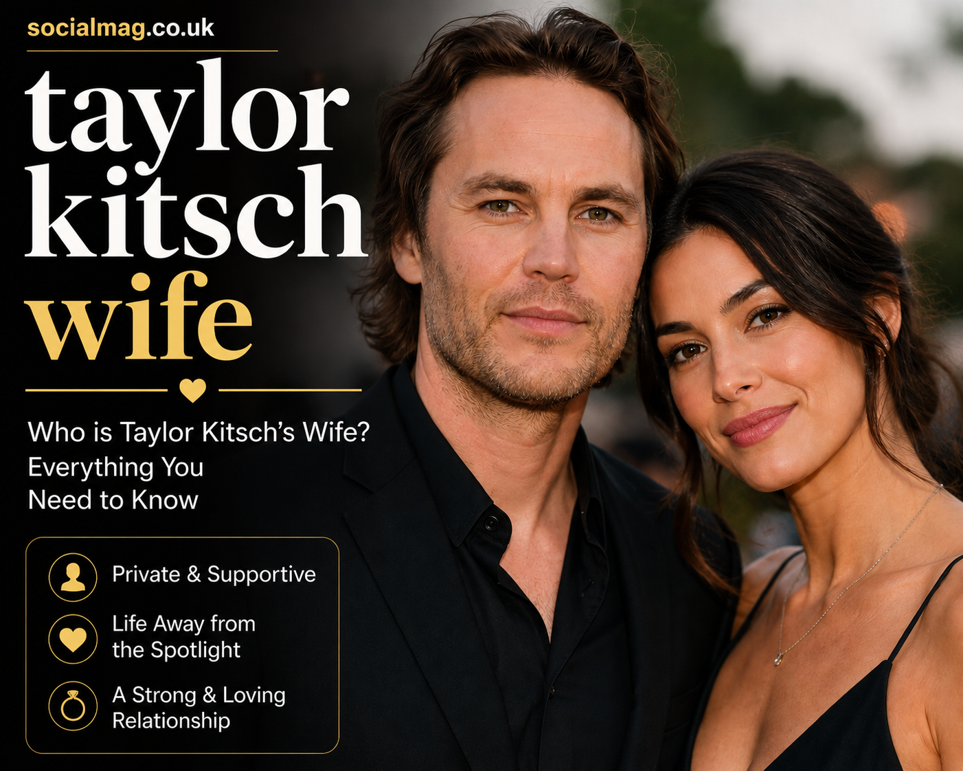 Taylor Kitsch Wife